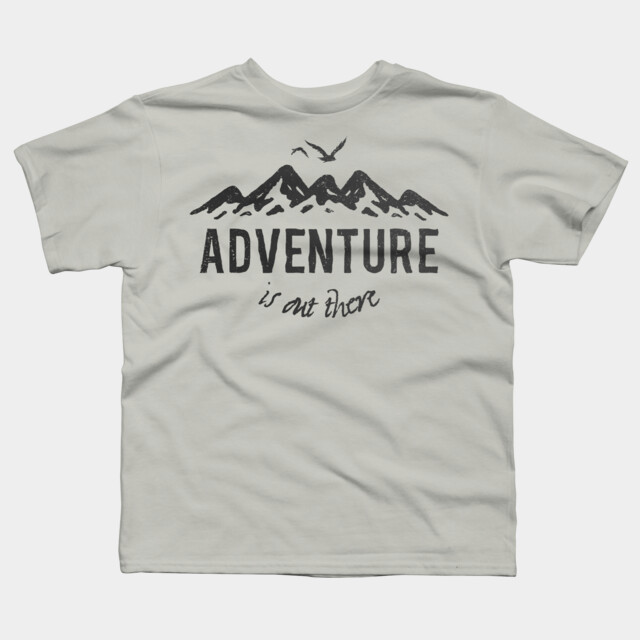 adventure is out there t shirt